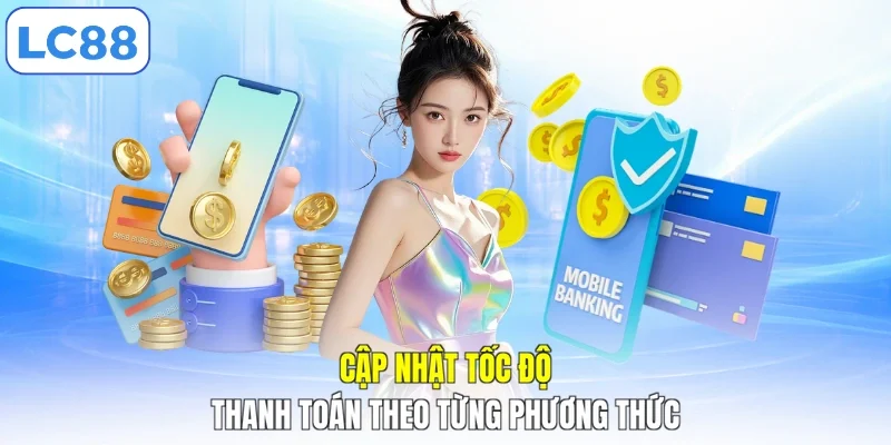 Cập nhật tốc độ thanh toán theo từng phương thức